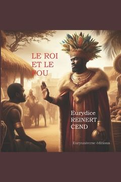 portada Le Roi et le Fou: Contes et légendes d'Afrique (en Francés)