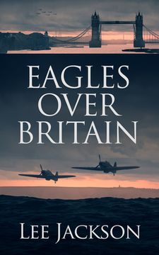 portada Eagles Over Britain (en Inglés)