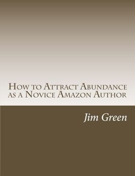 portada How to Attract Abundance as a Novice Amazon Author