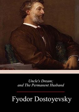 portada Uncle's Dream; And the Permanent Husband (Paperback) (en Inglés)