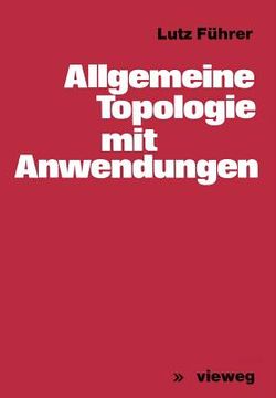 portada Allgemeine Topologie Mit Anwendungen (en Alemán)