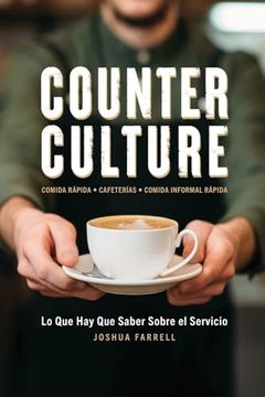 portada Counter Culture: Lo que hay que Saber Sobre el Servicio