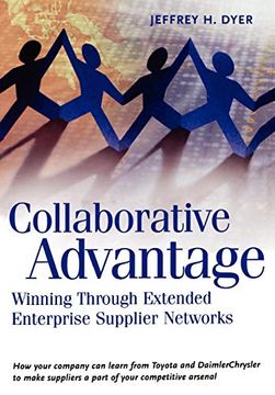 portada Collaborative Advantage: Winning Through Extended Enterprise Supplier Networks 