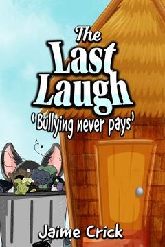 portada The Last Laugh: Bullying never pays