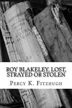 portada Roy Blakeley, Lost, Strayed or Stolen (in English)