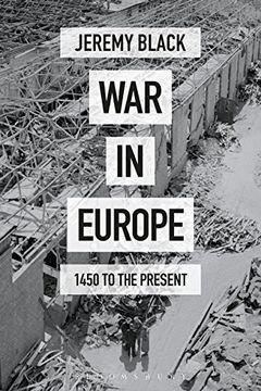 portada War in Europe: 1450 to the Present (en Inglés)