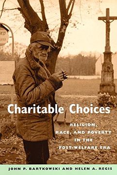portada Charitable Choices: Religion, Race, and Poverty in the Post-Welfare era (en Inglés)