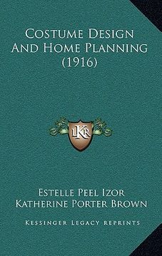 portada costume design and home planning (1916) (in English)