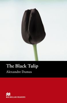 portada The Black Tulip: Beginner (Macmillan Readers 2005) (en Inglés)