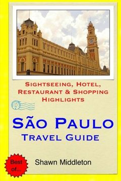 portada Sao Paulo Travel Guide: Sightseeing, Hotel, Restaurant & Shopping Highlights