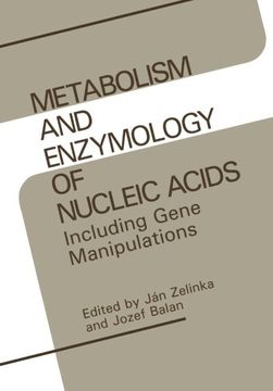 portada Metabolism and Enzymology of Nucleic Acids: Including Gene Manipulations