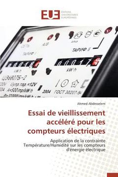 portada Essai de vieillissement accéléré pour les compteurs électriques (en Francés)
