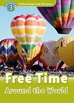 portada Oxford Read and Discover 3. Free Time Around the World mp3 Pack (en Inglés)