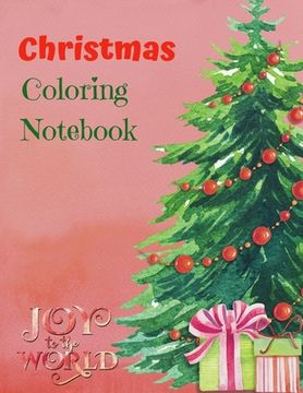 portada Christmas Coloring Notebook: Joy to the World (en Inglés)