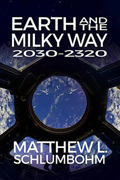 portada Earth and the Milky Way 2030-2320