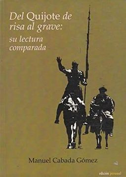 portada Del Quijote de la Risa al Grave: Su Lectura Comparada