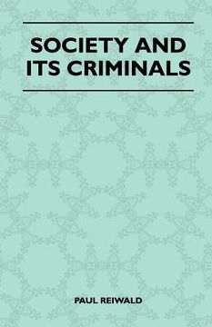 portada society and its criminals (en Inglés)