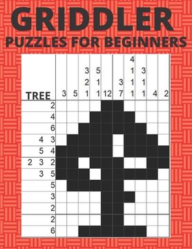 portada Griddler Puzzles For Beginners: Nonogram Hanjie Picross Puzzles Book