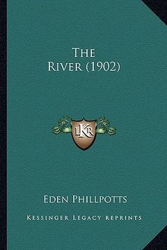 portada the river (1902) (en Inglés)