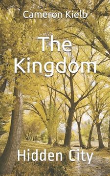 portada The Kingdom: Hidden City (en Inglés)