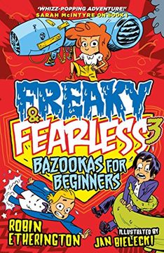 portada Freaky and Fearless: Bazookas for Beginners: Volume 3 (en Inglés)