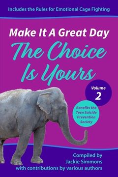 portada Make It A Great Day: The Choice Is Yours (en Inglés)