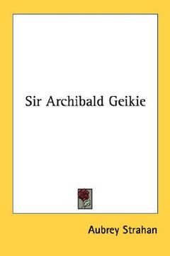 portada sir archibald geikie (en Inglés)