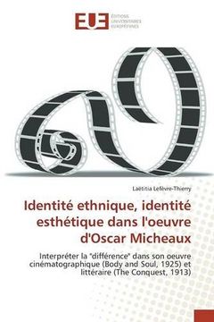 portada Identité ethnique, identité esthétique dans l'oeuvre d'Oscar Micheaux