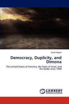 portada democracy, duplicity, and dimona (en Inglés)