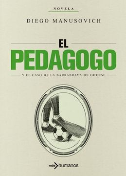 portada EL PEDAGOGO Y EL CASO DE LA BARRABRAVA DE ODENSE