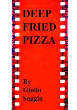 portada Deep Fried Pizza (en Inglés)