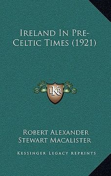 portada ireland in pre-celtic times (1921) (en Inglés)