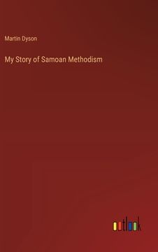 portada My Story of Samoan Methodism (en Inglés)