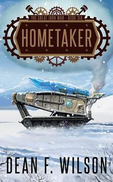 portada Hometaker (The Great Iron War, Book 6) (en Inglés)
