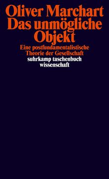 portada Das Unmögliche Objekt: Eine Postfundamentalistische Theorie der Gesellschaft. Suhrkamp-Taschenbuch Wissenschaft; 2055 (en Alemán)
