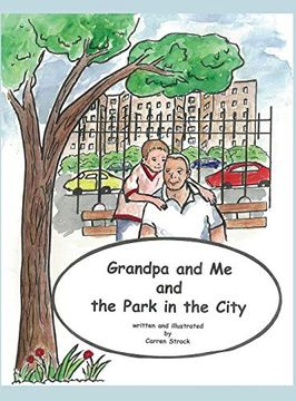 portada Grandpa and me and the Park in the City (in English)