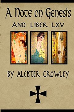 portada A Note on Genesis and Liber 65 by Aleister Crowley: Two Short Works by Aleister Crowley: Volume 2 (Works of Aleister Crowley) (en Inglés)