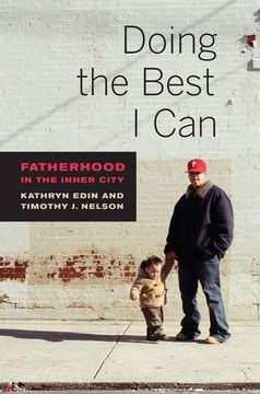 portada Doing the Best i Can: Fatherhood in the Inner City (en Inglés)