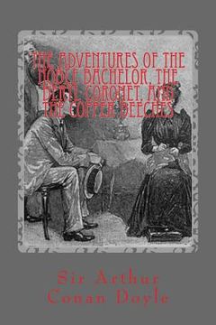 portada The Adventures of the Noble Bachelor, the Beryl Coronet, and the Copper Beeches: Illustrated Edition (in English)