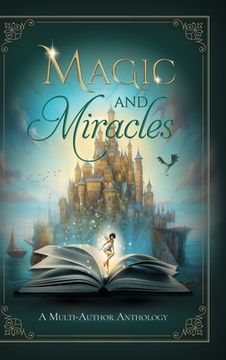 portada Magic and Miracles: A Multi-Author Charity Anthology