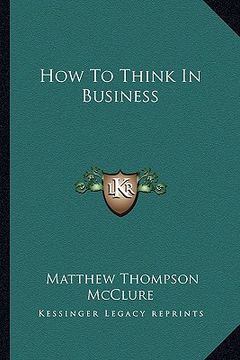portada how to think in business (en Inglés)