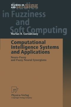 portada Computational Intelligence Systems and Applications: Neuro-Fuzzy and Fuzzy Neural Synergisms (Studies in Fuzziness and Soft Computing)