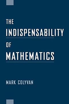 portada The Indispensability of Mathematics (Oxford University Press Paperback) (en Inglés)