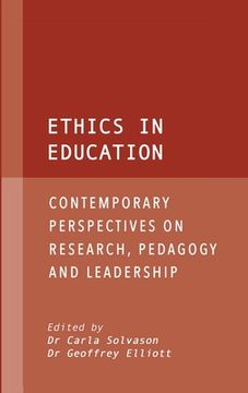 portada Ethics in Education: Contemporary Perspectives on Research, Pedagogy and Leadership (en Inglés)