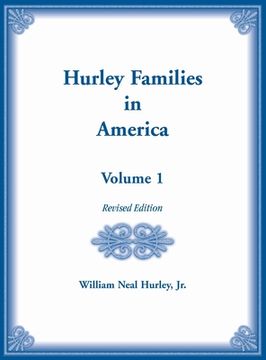 portada Hurley Families in American Volume 1, Revised Edition (en Inglés)