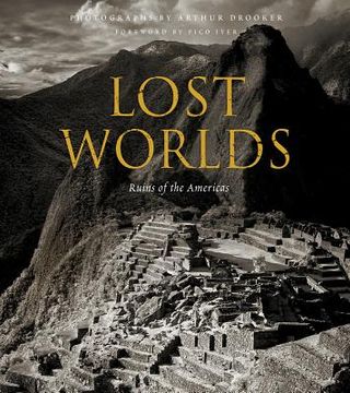 portada lost worlds: ruins of the americas