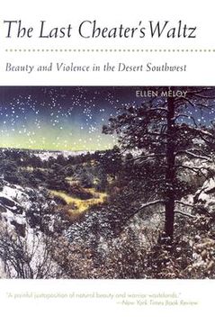 portada The Last Cheater's Waltz: Beauty and Violence in the Desert Southwest (en Inglés)