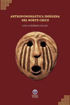 portada Antroponomástica Indígena del Norte Chico