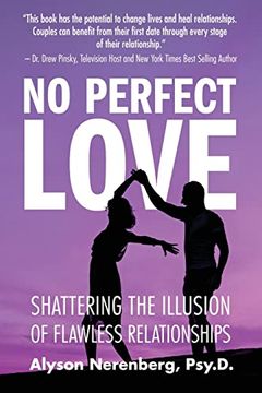 portada No Perfect Love: Shattering the Illusion of Flawless Relationships (en Inglés)