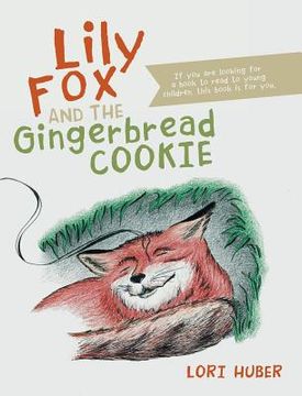 portada Lily Fox and the Gingerbread Cookie (en Inglés)